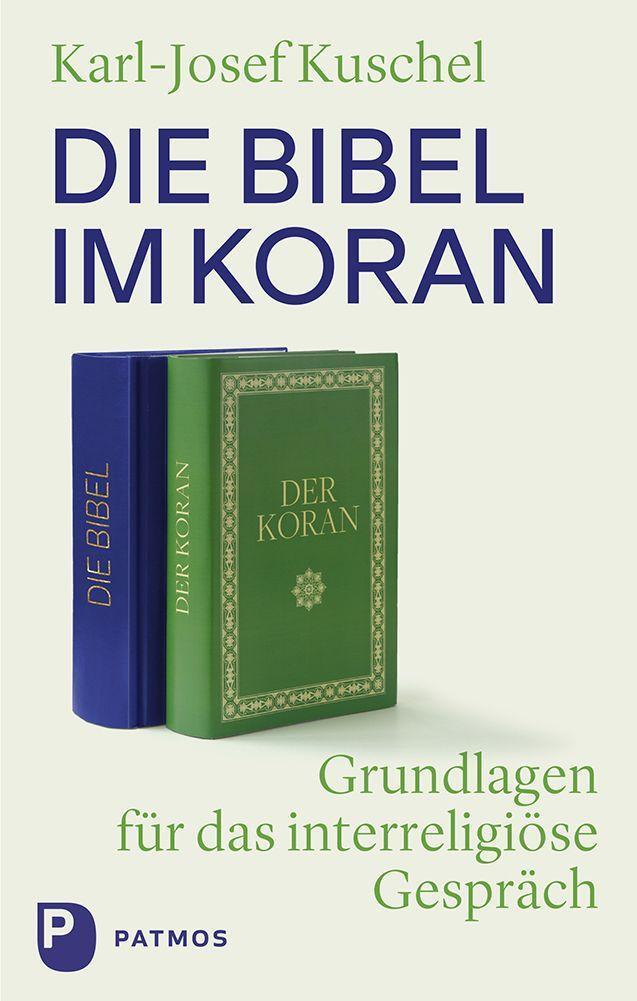 Cover: 9783843614290 | Die Bibel im Koran | Grundlagen für das interreligiöse Gespräch | Buch