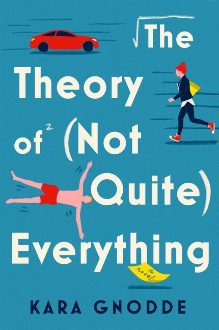 Cover: 9780063266018 | The Theory of (Not Quite) Everything | Kara Gnodde | Taschenbuch