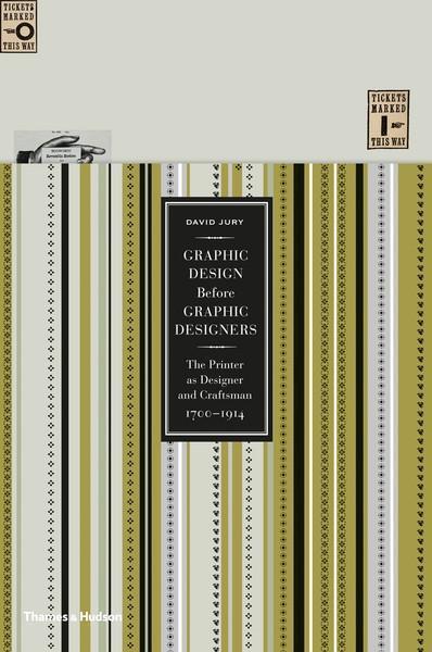 Cover: 9780500516461 | Graphic Design before Graphic Designers | David Jury | Buch | Englisch