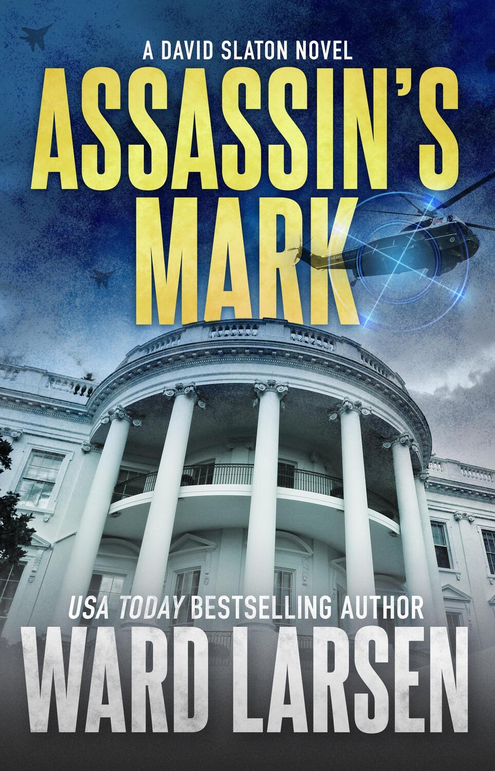 Cover: 9781250798237 | Assassin's Mark | A David Slaton Novel | Ward Larsen | Buch | Englisch