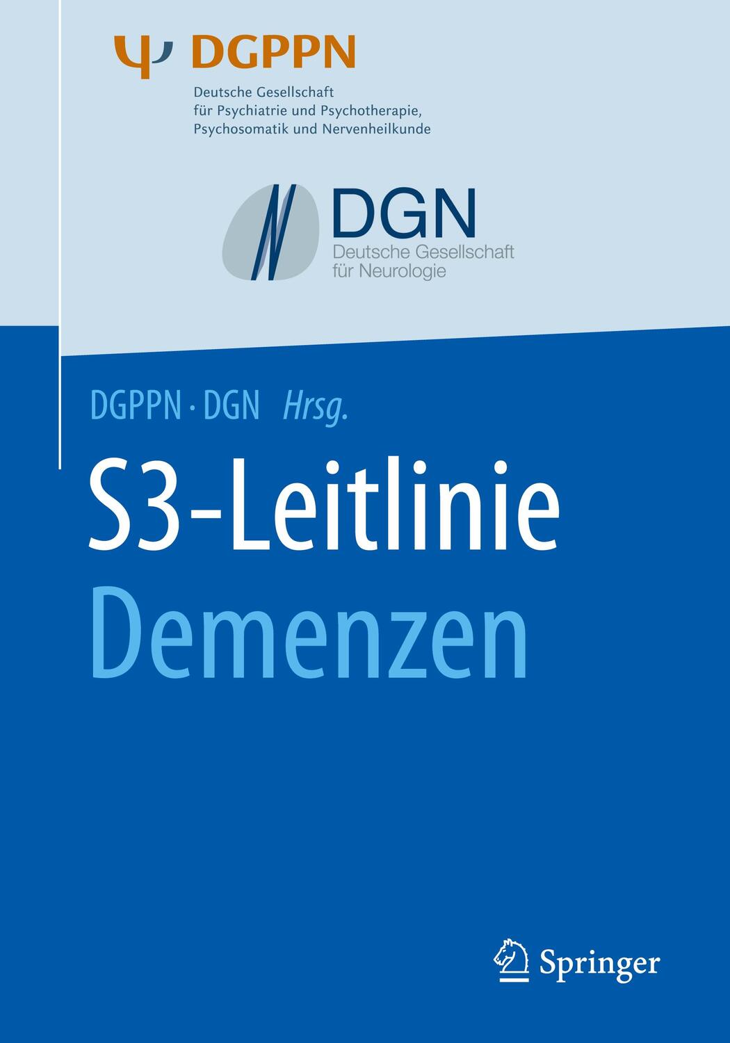 Cover: 9783662538746 | S3-Leitlinie Demenzen | Taschenbuch | Deutsch | 2017