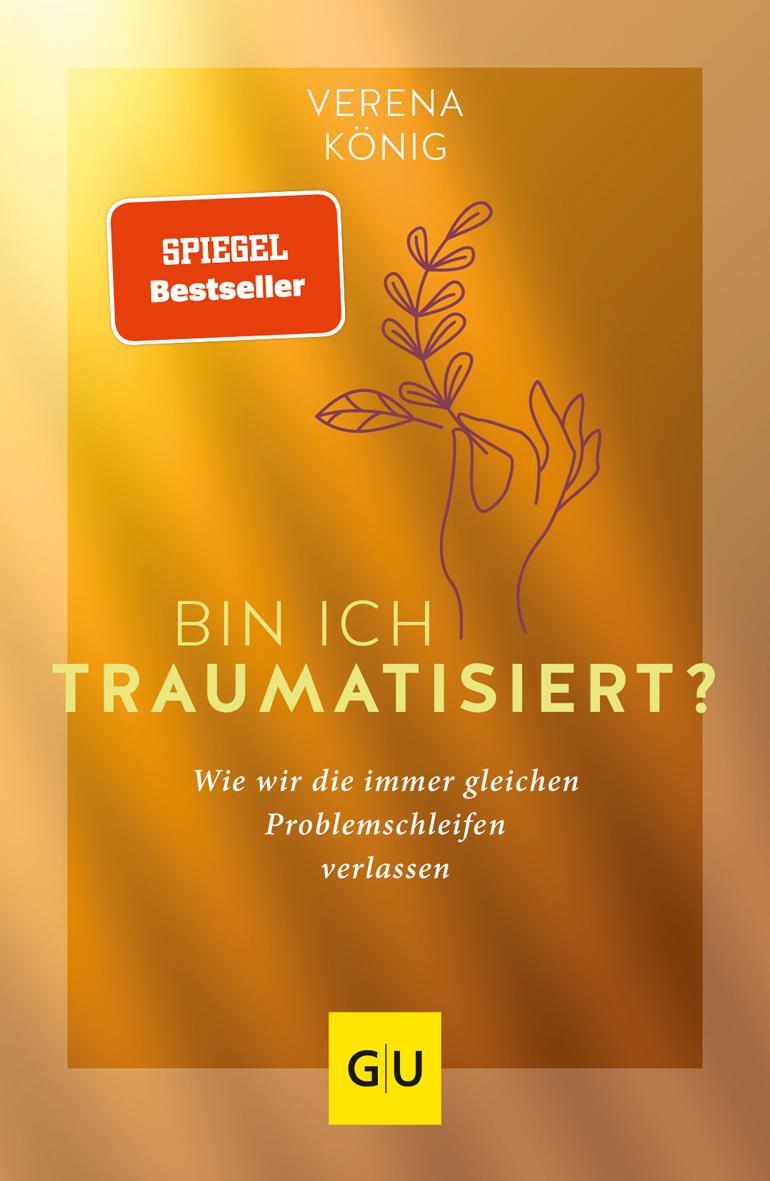 Cover: 9783833878350 | Bin ich traumatisiert? | Verena König | Taschenbuch | 256 S. | Deutsch