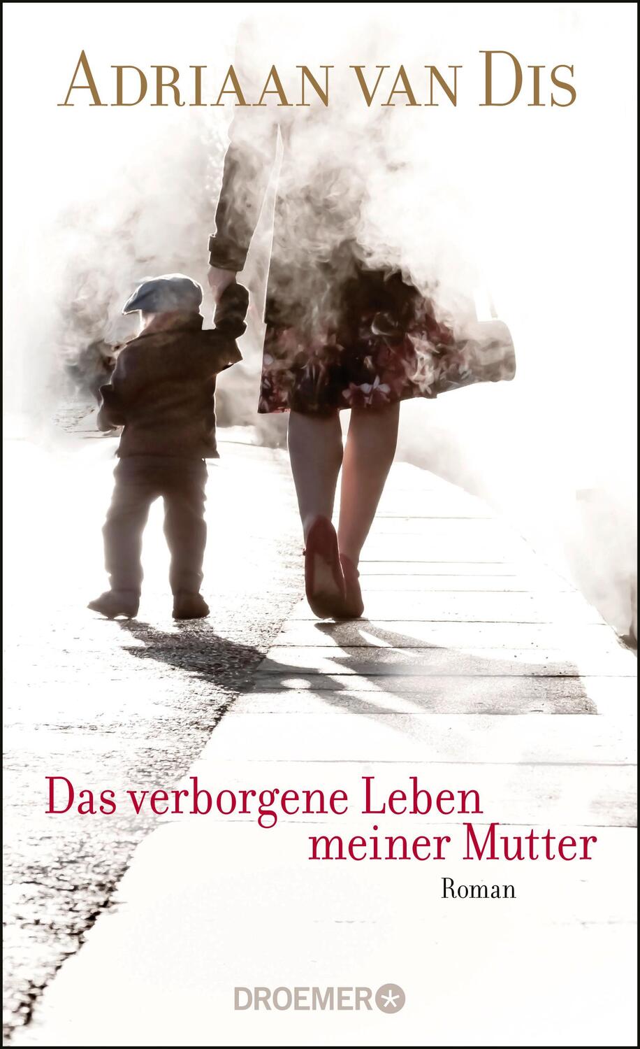 Cover: 9783426281628 | Das verborgene Leben meiner Mutter | Adriaan van Dis | Buch | Deutsch
