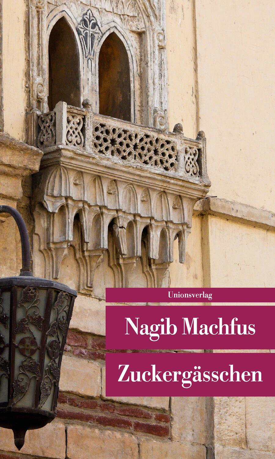 Cover: 9783293207516 | Zuckergässchen | Kairo-Trilogie III | Nagib Machfus | Taschenbuch