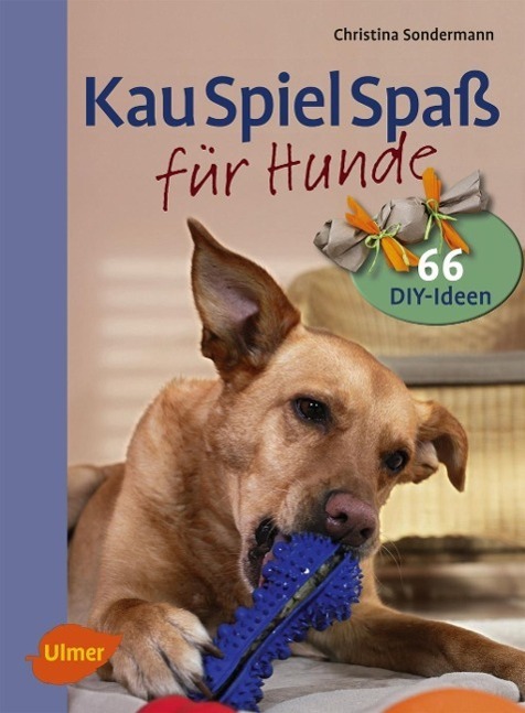 Cover: 9783800182923 | Kauspielspaß für Hunde | Christina Sondermann | Taschenbuch | Deutsch