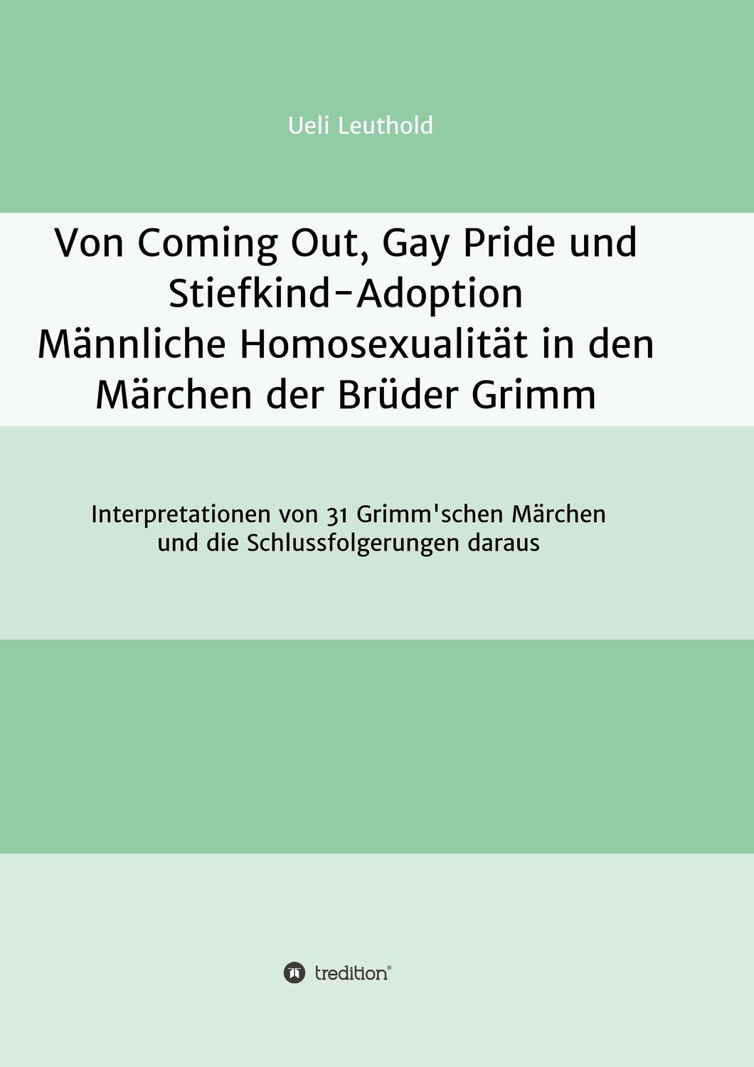 Cover: 9783743943872 | Von Coming Out, Gay Pride und Stiefkind-Adoption - Männliche...