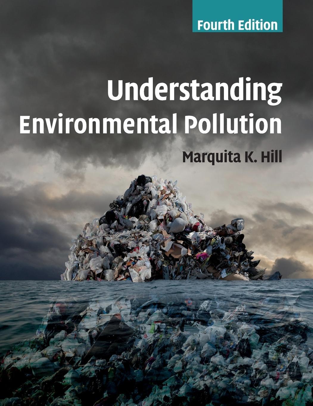 Cover: 9781108436106 | Understanding Environmental Pollution | Marquita K. Hill | Taschenbuch