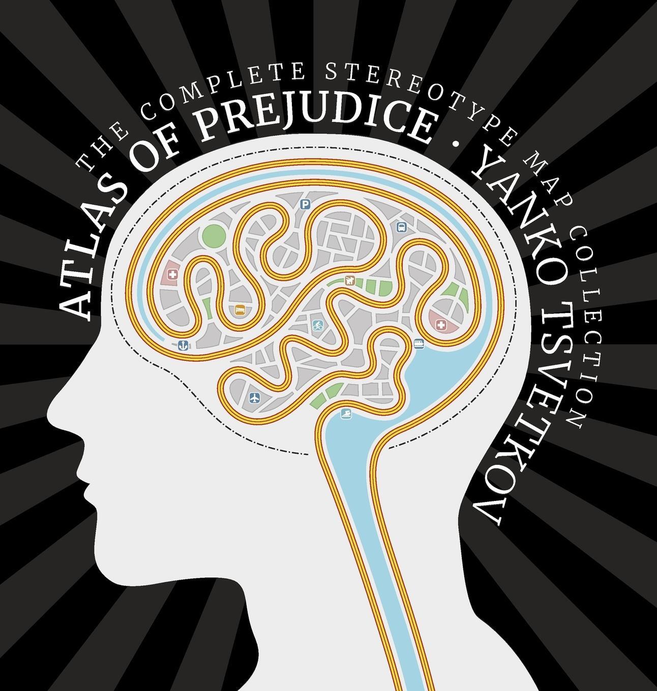 Cover: 9788461761968 | Atlas of Prejudice | The Complete Stereotype Map Collection | Tsvetkov
