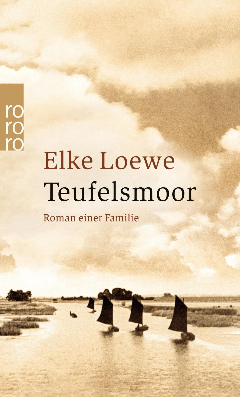Cover: 9783499232596 | Teufelsmoor | Roman einer Familie | Elke Loewe | Taschenbuch | 224 S.