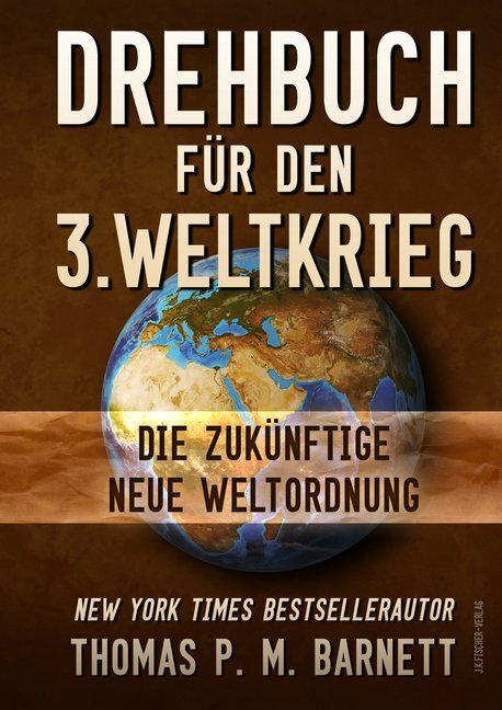 Cover: 9783941956490 | Drehbuch für den 3.Weltkrieg | Die zukünftige neue Weltordnung | Buch