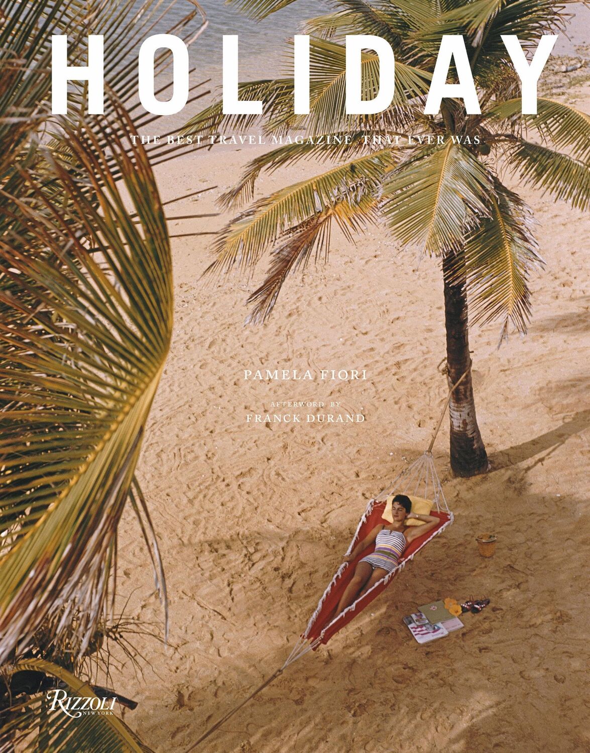 Cover: 9780847866250 | Holiday | The Best Travel Magazine That Ever Was | Pamela Fiori | Buch