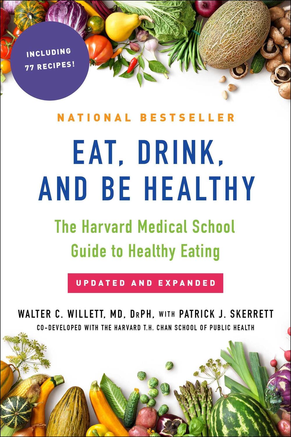 Cover: 9781501164774 | Eat, Drink, and Be Healthy: The Harvard Medical School Guide to...