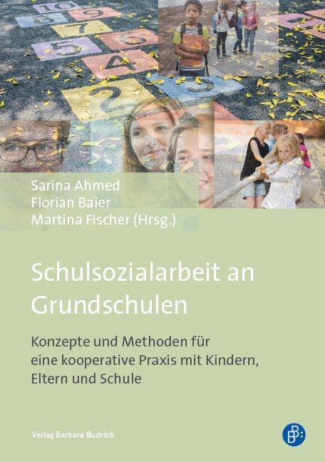 Cover: 9783847405481 | Schulsozialarbeit an Grundschulen | Sarina Ahmed (u. a.) | Taschenbuch