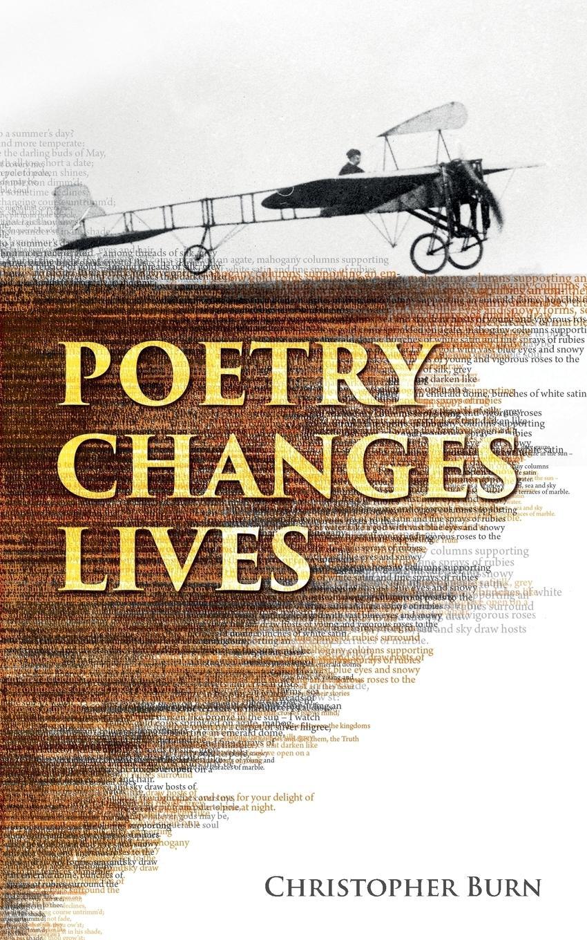 Cover: 9780993466304 | Poetry Changes Lives | Daily Thoughts on Poetry and History | Burn