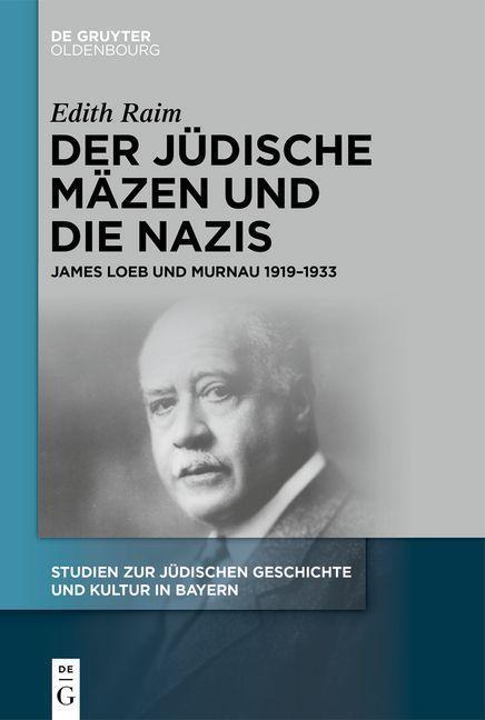 Cover: 9783111235202 | Der jüdische Mäzen und die Nazis | James Loeb und Murnau 1919-1933 | X