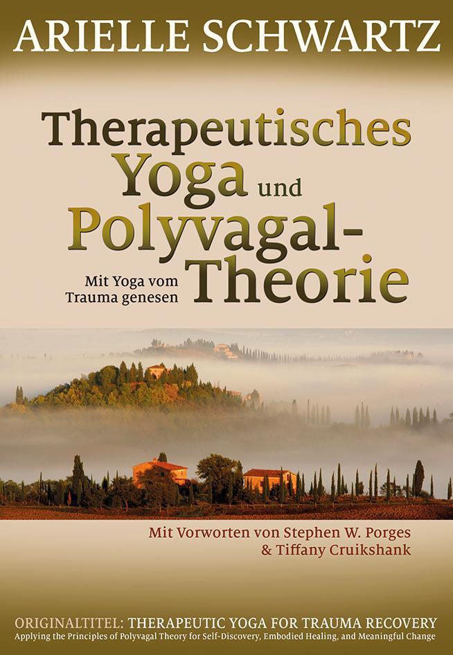 Cover: 9783944476469 | Therapeutisches Yoga und Polyvagal-Theorie | Arielle Schwartz | Buch