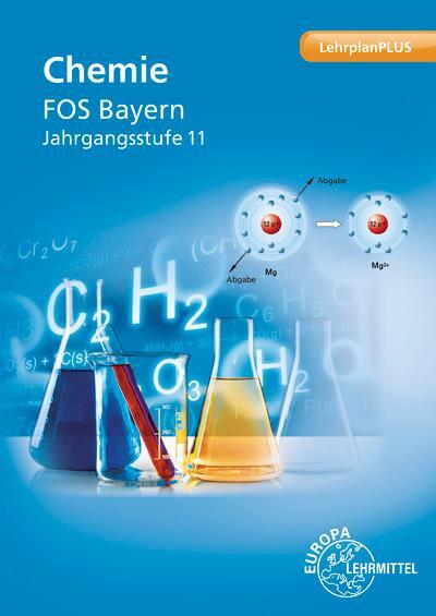 Cover: 9783758580116 | Chemie FOS Bayern Jahrgangsstufe 11 | Eva Fiedler (u. a.) | Buch