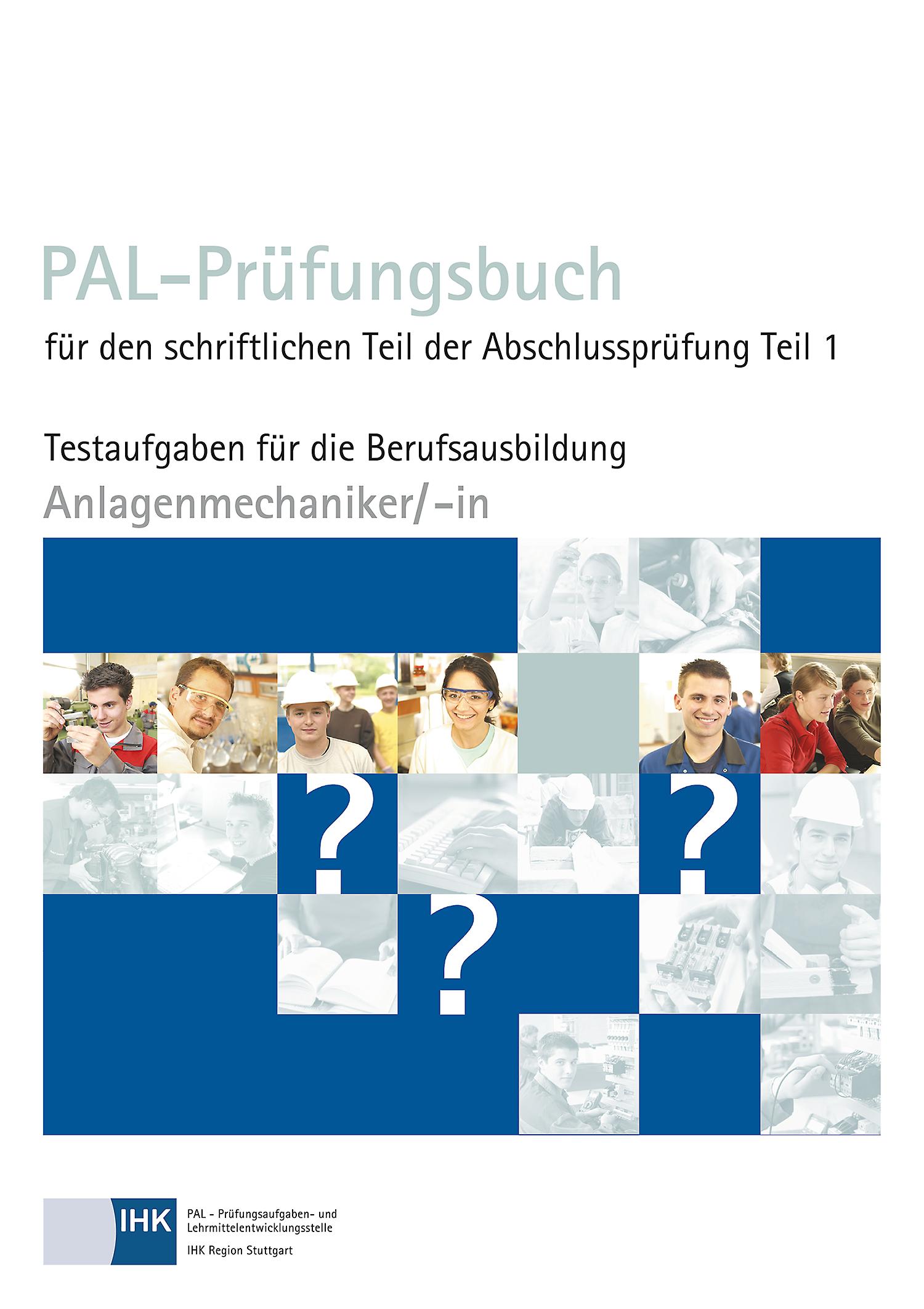 Cover: 9783958632264 | PAL-Prüfungsbuch Anlagenmechaniker/- in Teil 1 | Taschenbuch | 86 S.