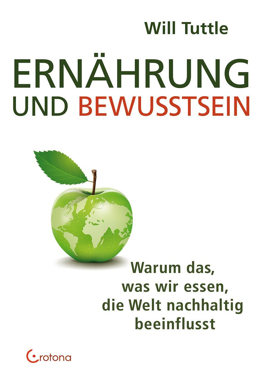 Cover: 9783861910534 | Ernährung und Bewusstsein | Will Tuttle | Taschenbuch | Deutsch | 2014