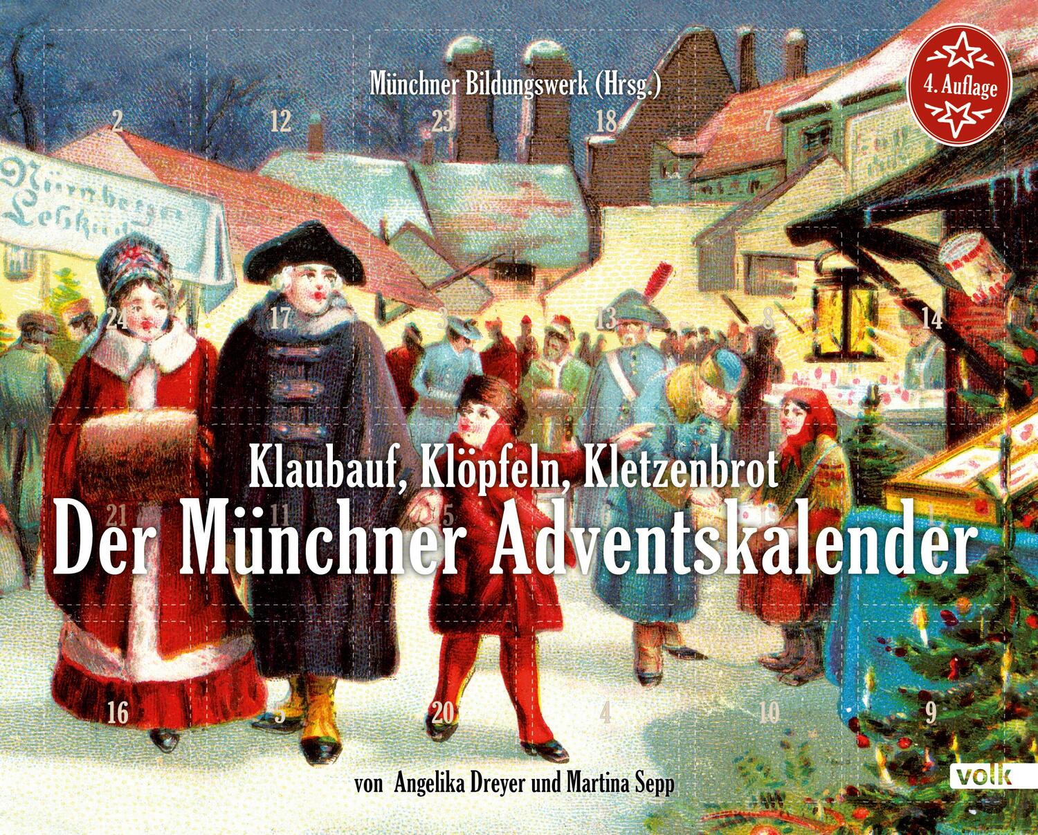 Cover: 9783862220496 | Klaubauf, Klöpfeln, Kletzenbrot: Der Münchner Adventskalender | Dreyer