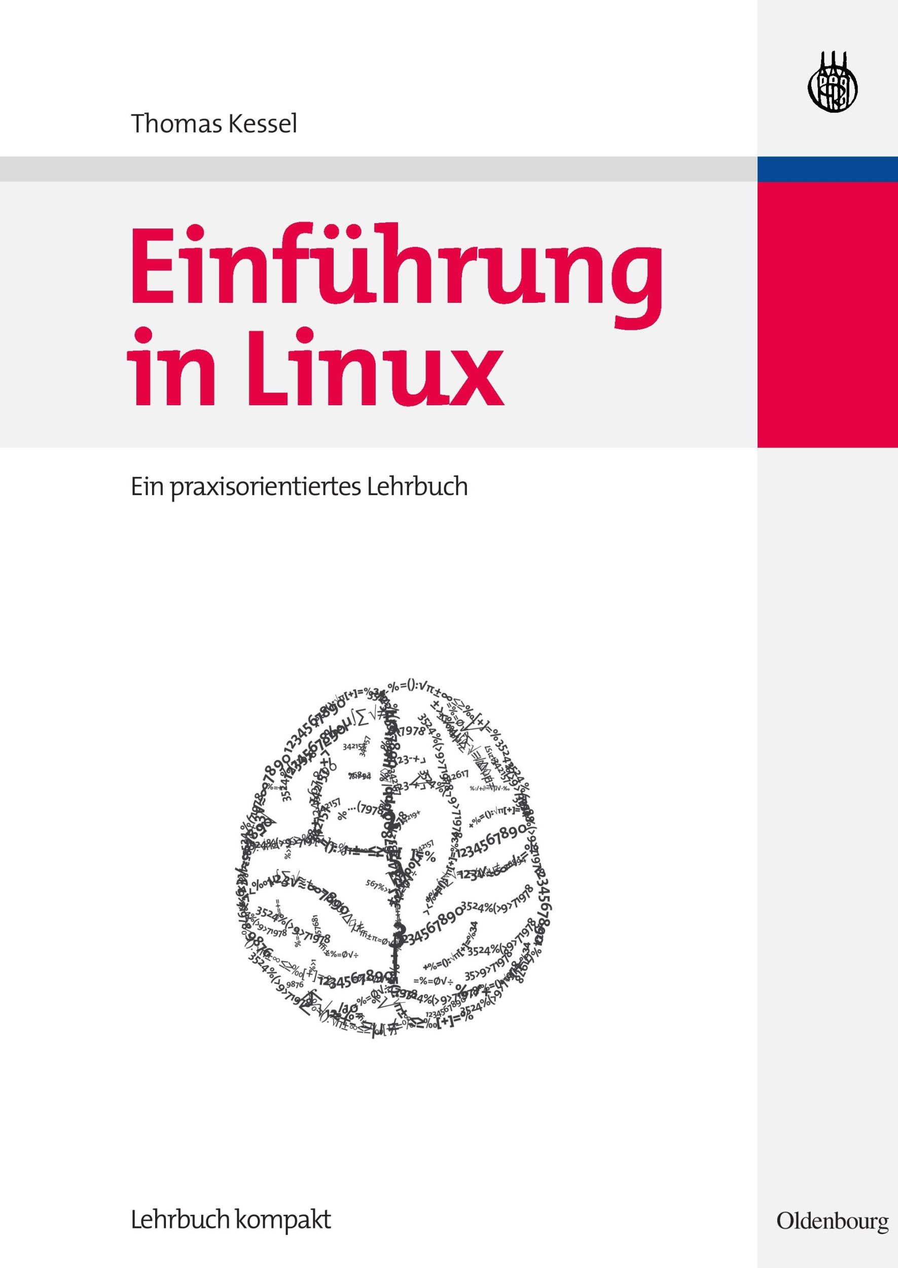 Cover: 9783486583687 | Einführung in Linux | Thomas Kessel | Taschenbuch | IX | Deutsch