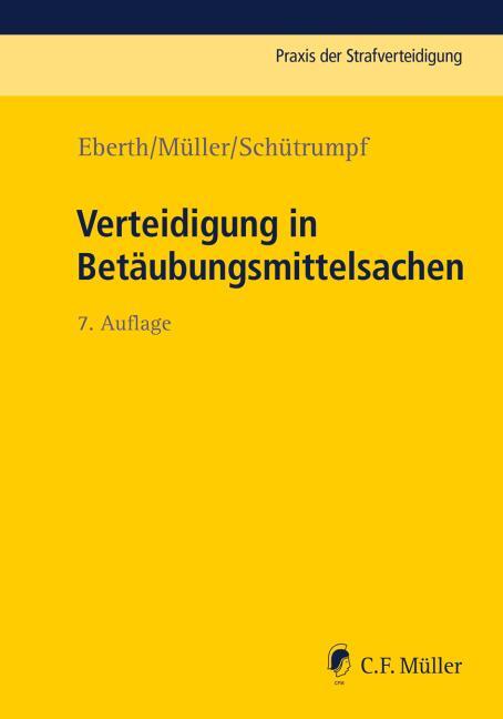 Cover: 9783811445215 | Verteidigung in Betäubungsmittelsachen | Alexander Eberth (u. a.)