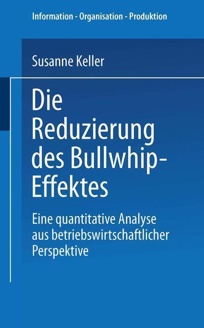 Cover: 9783824481293 | Die Reduzierung des Bullwhip-Effektes | Susanne Keller | Taschenbuch