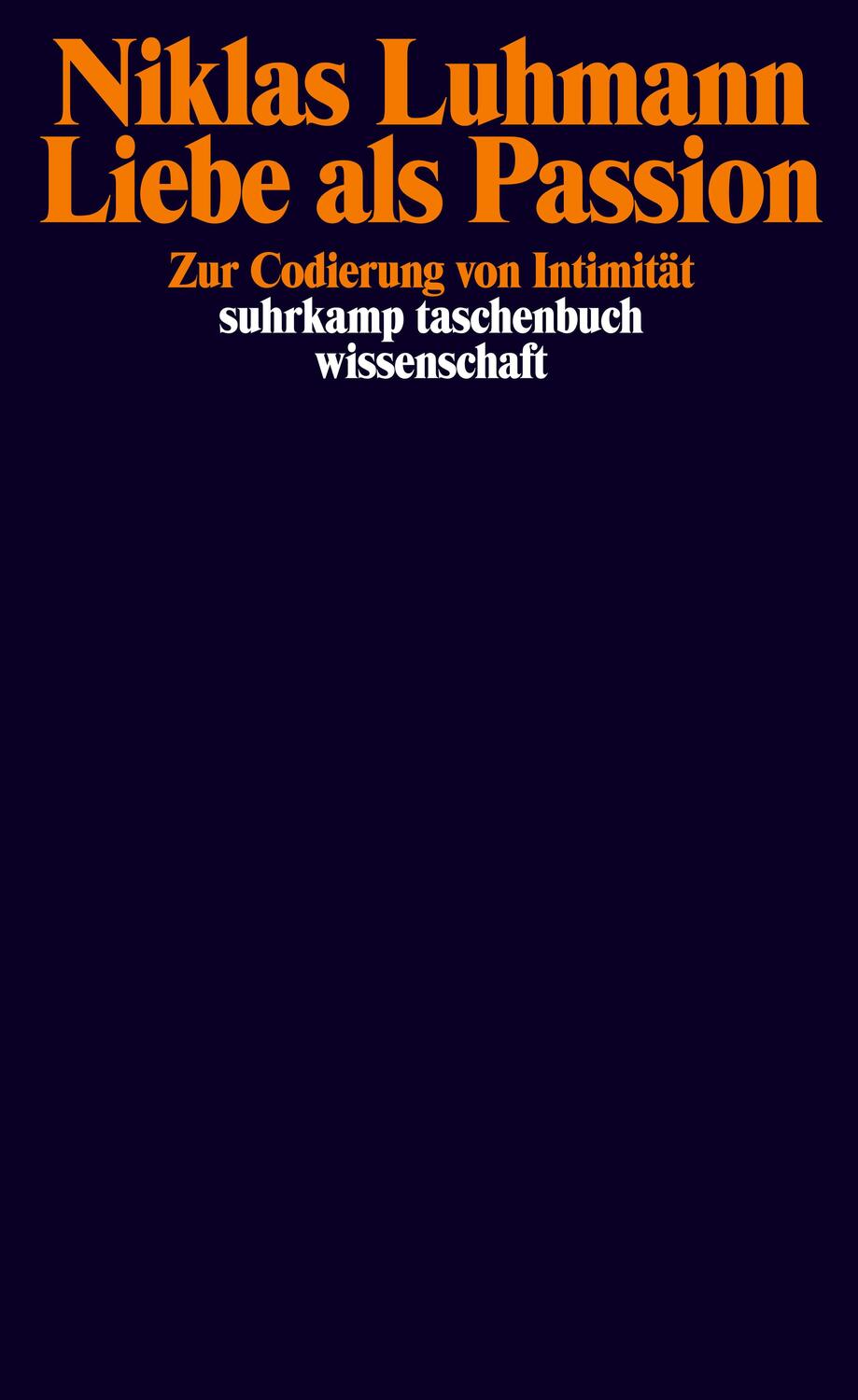 Cover: 9783518287248 | Liebe als Passion | Zur Codierung von Intimität | Niklas Luhmann