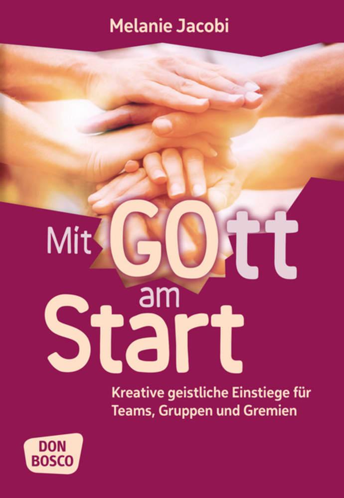 Cover: 9783769823233 | Mit Gott am Start | Melanie Jacobi | Taschenbuch | 80 S. | Deutsch