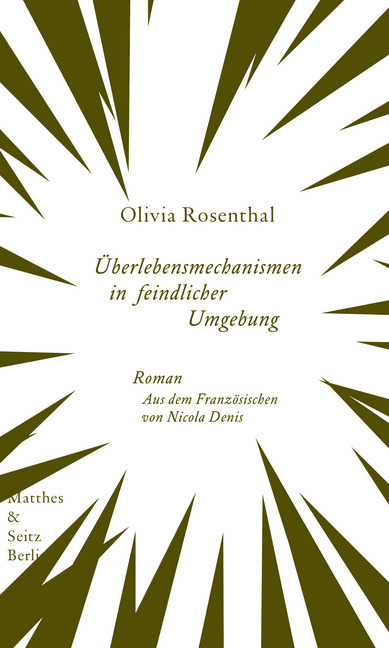 Cover: 9783957574794 | Überlebensmechanismen in feindlicher Umgebung | Roman | Rosenthal