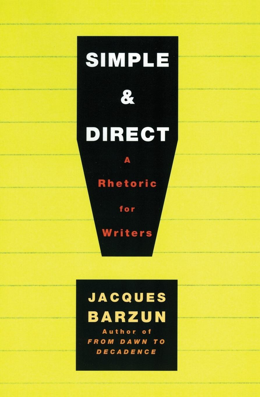 Cover: 9780060937232 | Simple &amp; Direct | Jacques Barzun | Taschenbuch | Paperback | Englisch