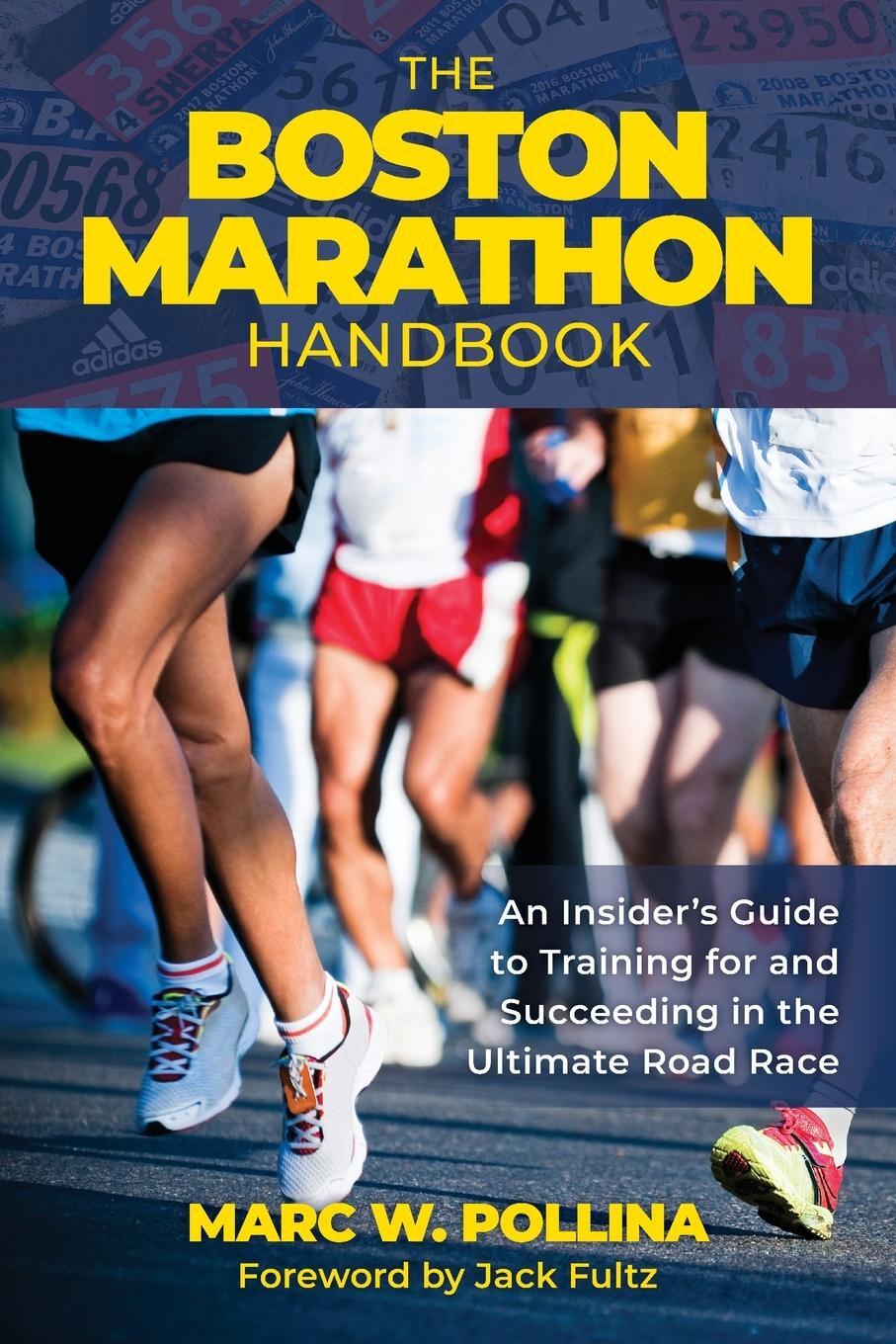 Cover: 9781493079025 | The Boston Marathon Handbook | Marc W. Pollina | Taschenbuch | 2024