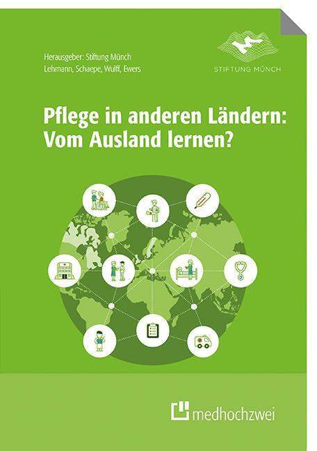 Cover: 9783862165360 | Pflege in anderen Ländern: Vom Ausland lernen? | Lehmann (u. a.)