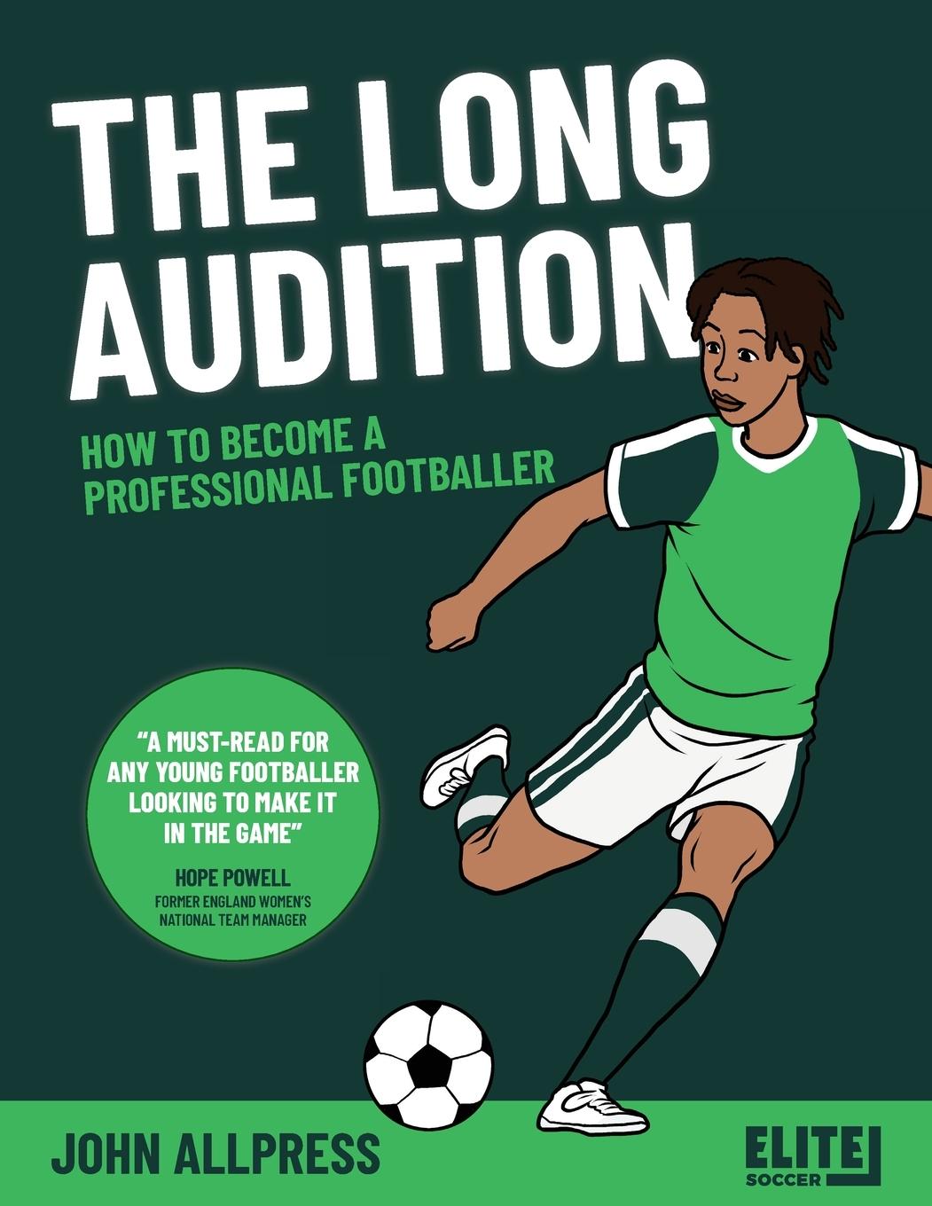 Cover: 9781912307098 | The Long Audition | How to Become a Professional Footballer | Allpress