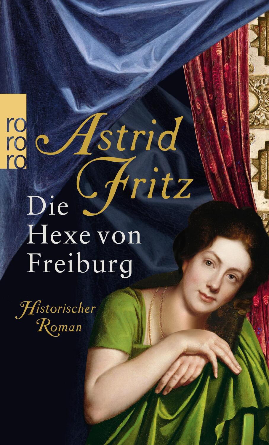 Cover: 9783499252112 | Die Hexe von Freiburg | Astrid Fritz | Taschenbuch | Deutsch | 2009
