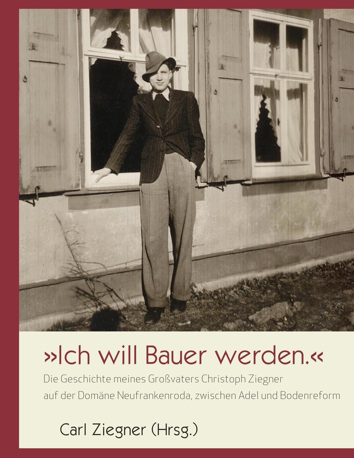 Cover: 9783735726049 | Ich will Bauer werden. | Carl Ziegner | Taschenbuch | Paperback | 2015