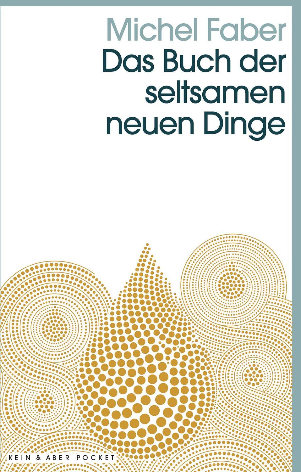 Cover: 9783036959894 | Das Buch der seltsamen neuen Dinge | Michel Faber | Taschenbuch | 2019