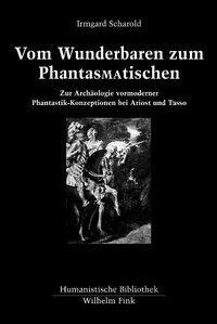 Cover: 9783770551392 | Vom Wunderbaren zum Phantas(ma)tischen | Irmgard Scharold | Buch