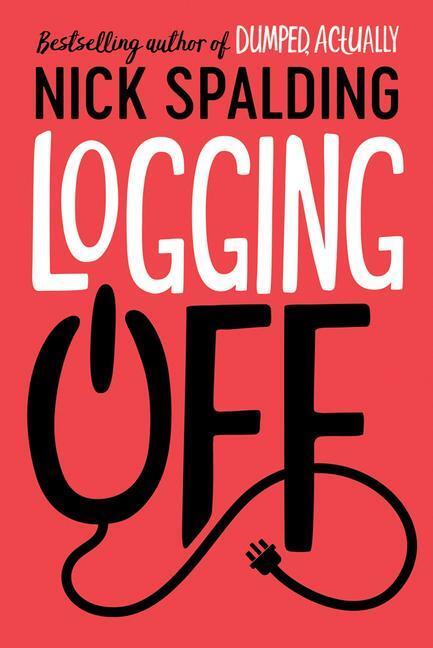 Cover: 9781542017480 | Logging Off | Nick Spalding | Taschenbuch | Englisch | 2020