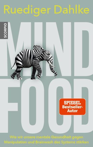Cover: 9783958034525 | Mind Food | Ruediger Dahlke | Buch | Gebunden | Deutsch | 2022