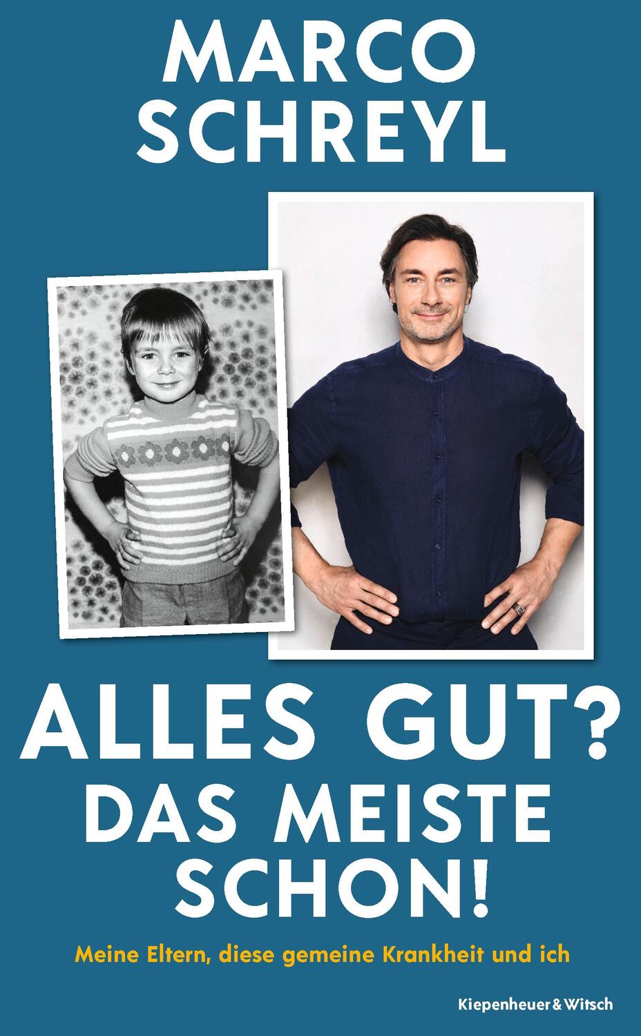 Cover: 9783462005455 | Alles gut? Das meiste schon! | Marco Schreyl | Buch | 272 S. | Deutsch