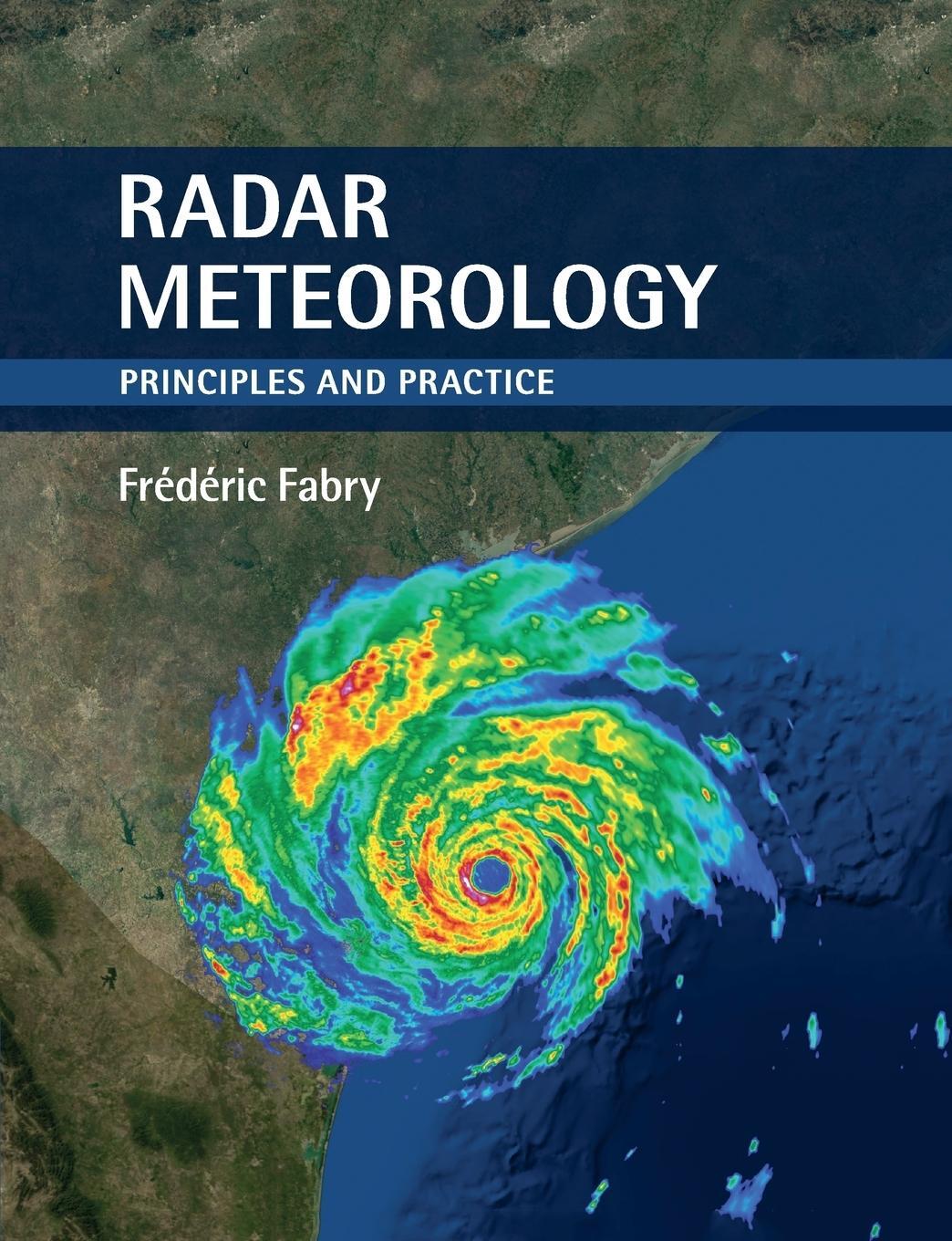 Cover: 9781108460392 | Radar Meteorology | Frédéric Fabry | Taschenbuch | Paperback | 2017