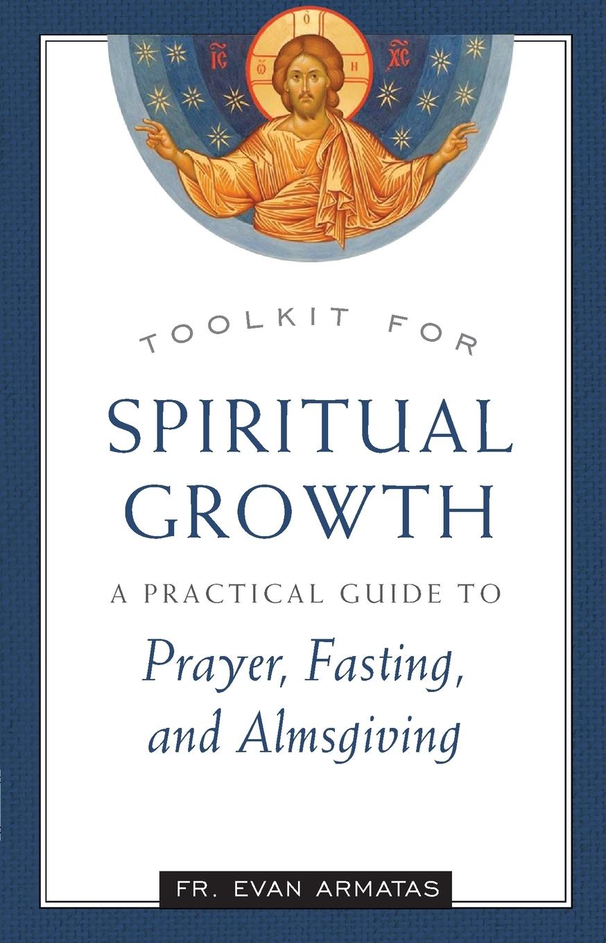 Cover: 9781944967819 | Toolkit for Spiritual Growth | Evan Armatas | Taschenbuch | Englisch