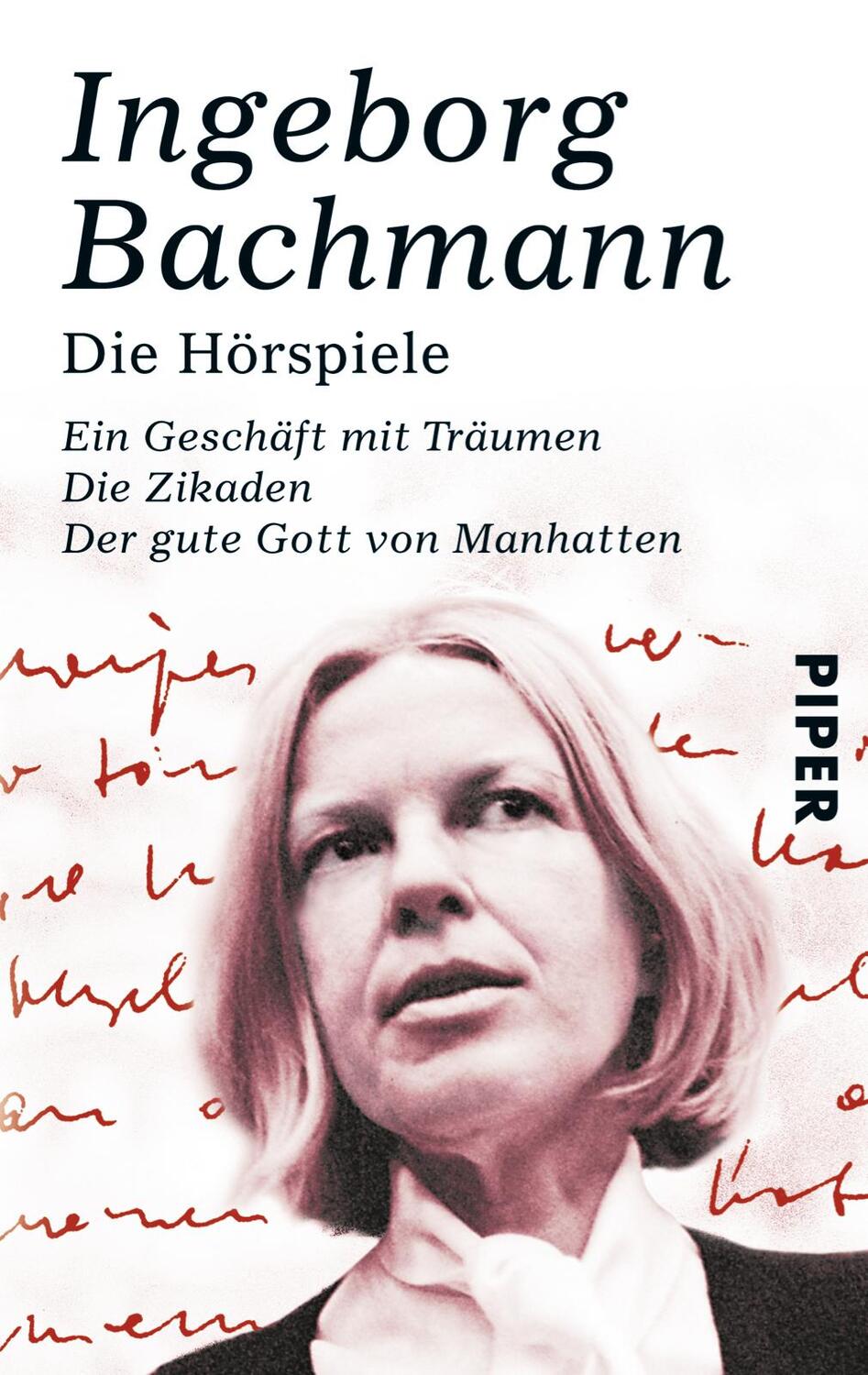 Cover: 9783492201391 | Die Hörspiele | Ingeborg Bachmann | Taschenbuch | 155 S. | Deutsch