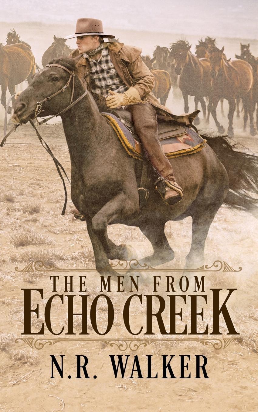 Cover: 9781923086319 | The Men From Echo Creek - Standard Cover | N. R. Walker | Taschenbuch
