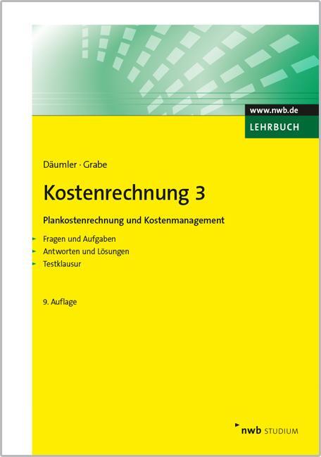 Cover: 9783482707599 | Kostenrechnung 3 - Plankostenrechnung und Kostenmanagement | Grabe