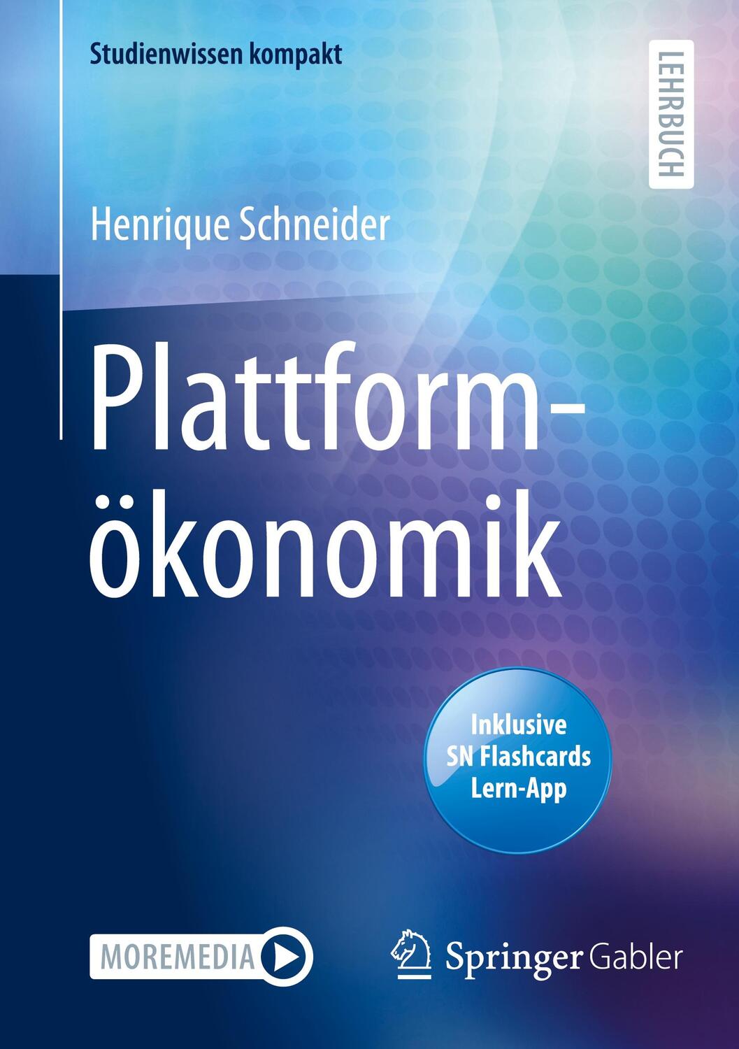Cover: 9783658377397 | Plattformökonomik | Henrique Schneider | Taschenbuch | Paperback