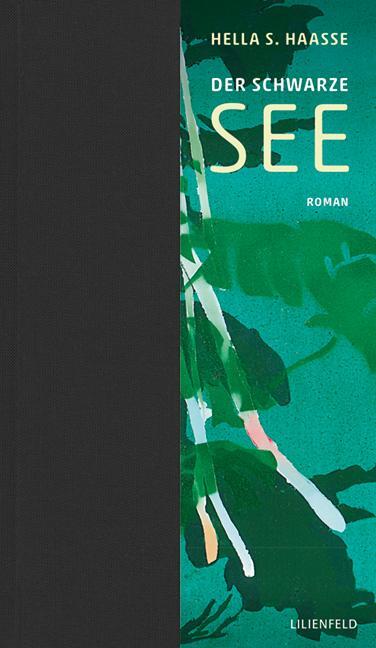 Cover: 9783940357571 | Der Schwarze See | Hella Haasse | Buch | Lilienfeldiana | Deutsch