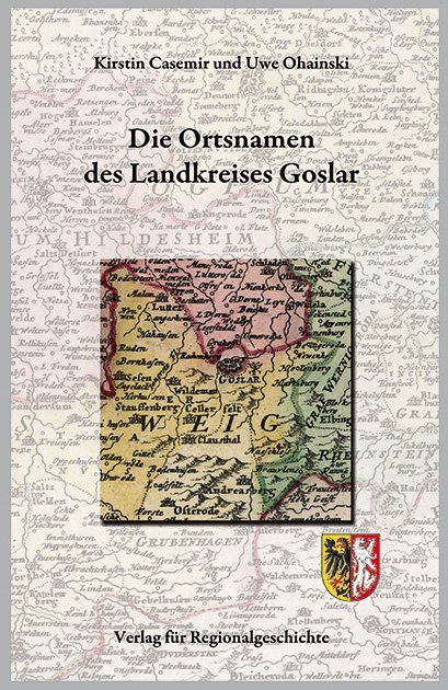 Cover: 9783739511627 | Die Ortsnamen des Landkreises Goslar | Kirstin Casemir (u. a.) | Buch