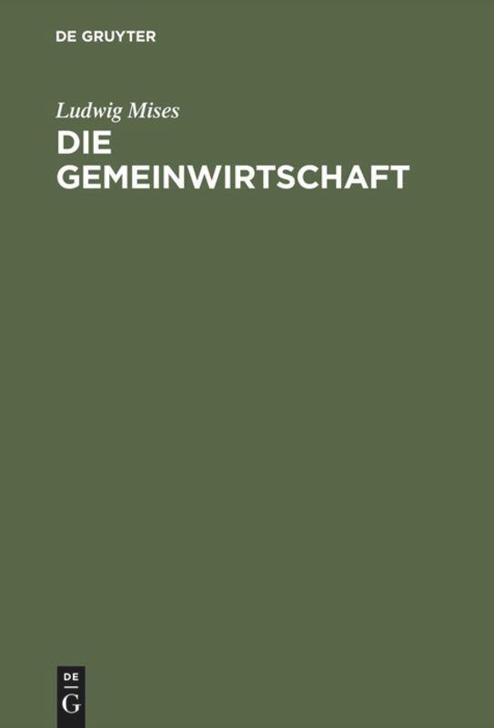 Cover: 9783828204119 | Die Gemeinwirtschaft | Ludwig Mises | Buch | Lucius & Lucius